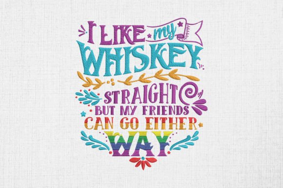 Review: I Like My Whiskey Straight Friends LGBTQ Design