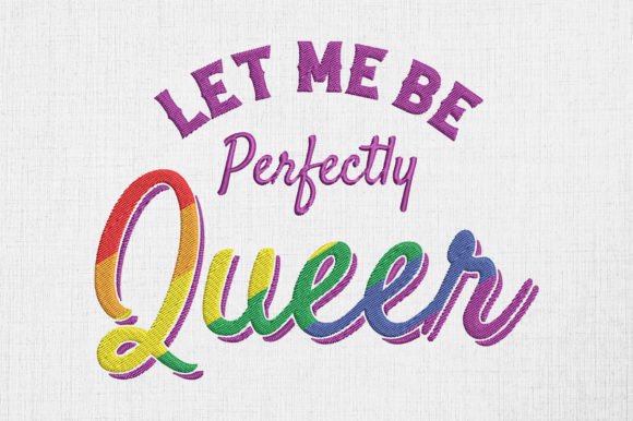 Review: Let Me Be Perfectly Queer Pride Design