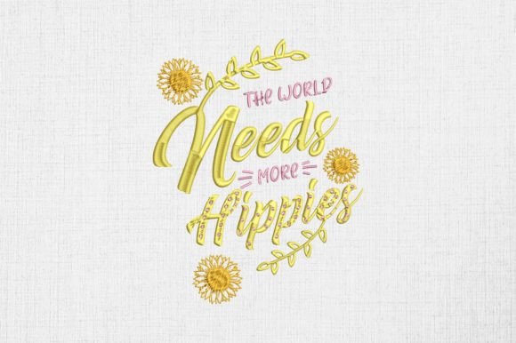 Review: The World Needs More Hippies Embroidery Design
